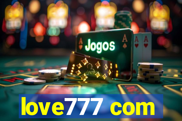 love777 com